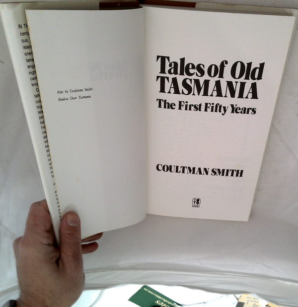 Tales Of Old Tasmania: The First Fifty Years