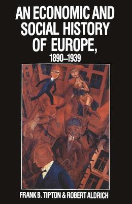 An Economic and Social History of Europe in the Twentieth Century: