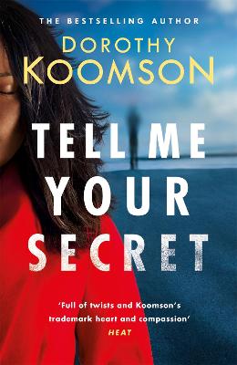Tell Me Your Secret: the gripping page-turner from the 'Queen of the