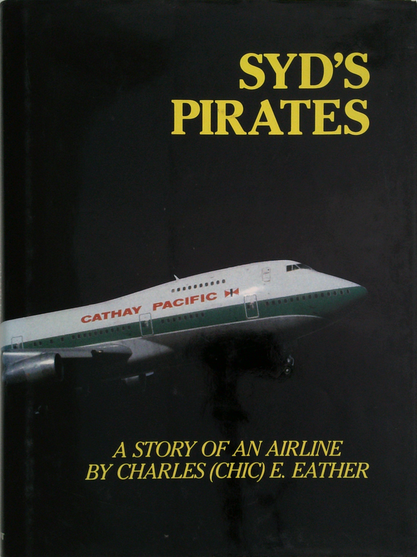 Syd's Pirates: A Story Of An Airline
