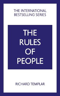 The Rules of People: A personal code for getting the best from