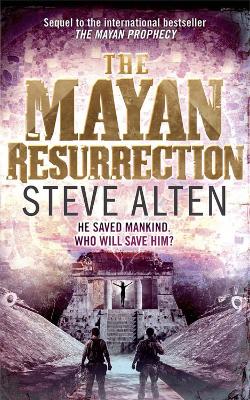 The Mayan Resurrection: Book Two of The Mayan Trilogy