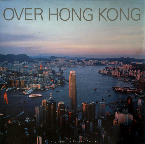 Over Hong Kong: Volume B