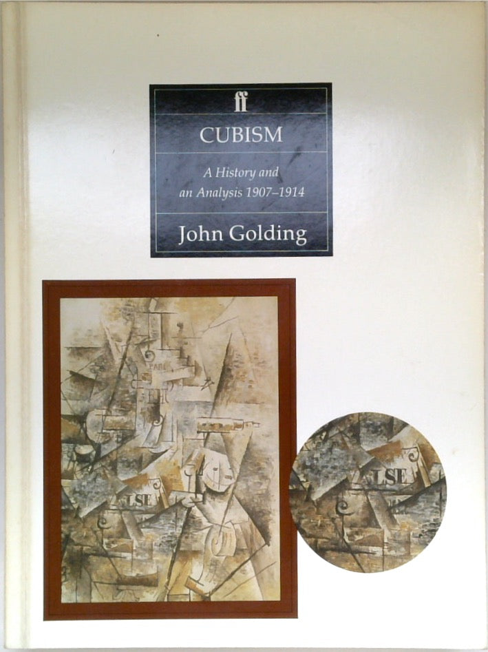 Cubism: A History and an Analysis, 1907-14