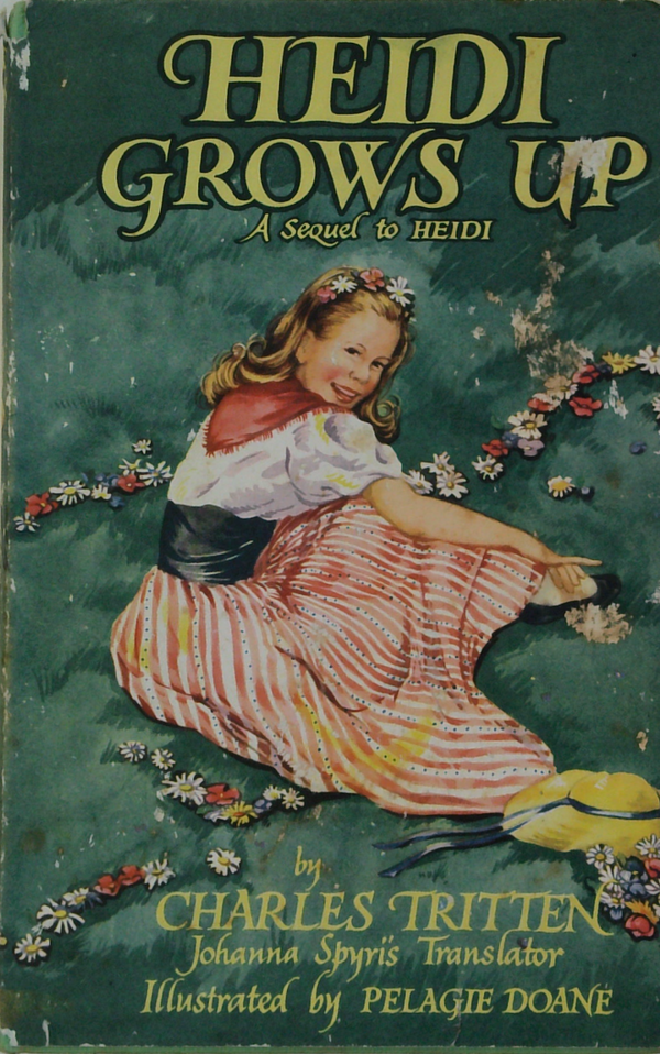 Heidi Grows Up: A Sequel To Heidi