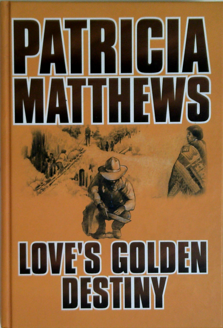 Love's Golden Destiny (Large Print)
