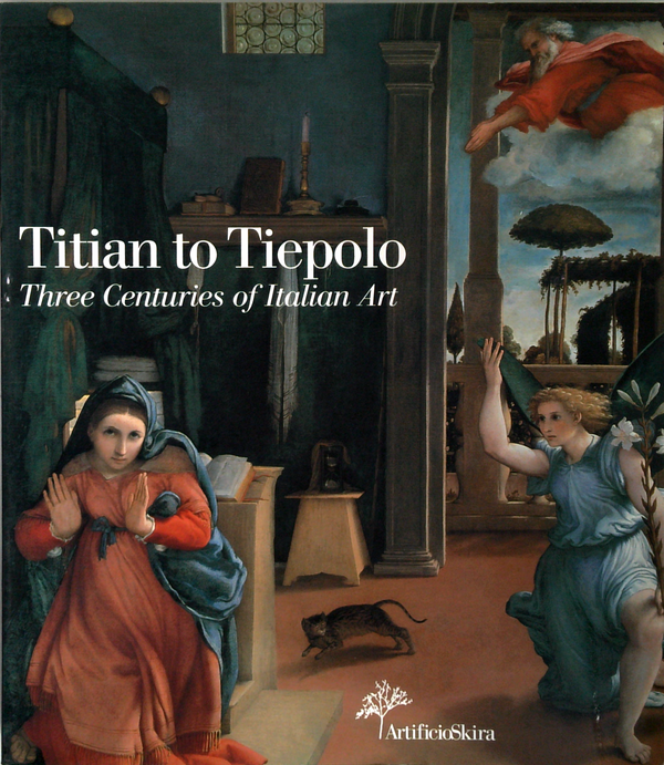 Titian To Tiepolo: Three Centuries Of Italian Art