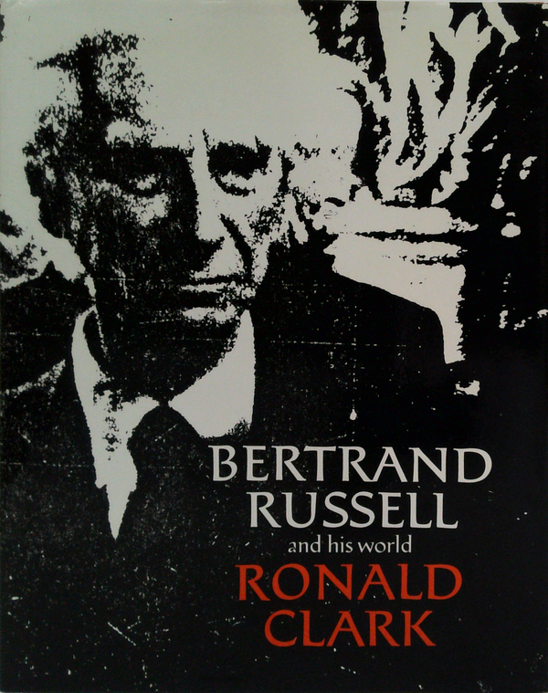 Bertrand Russell And His World