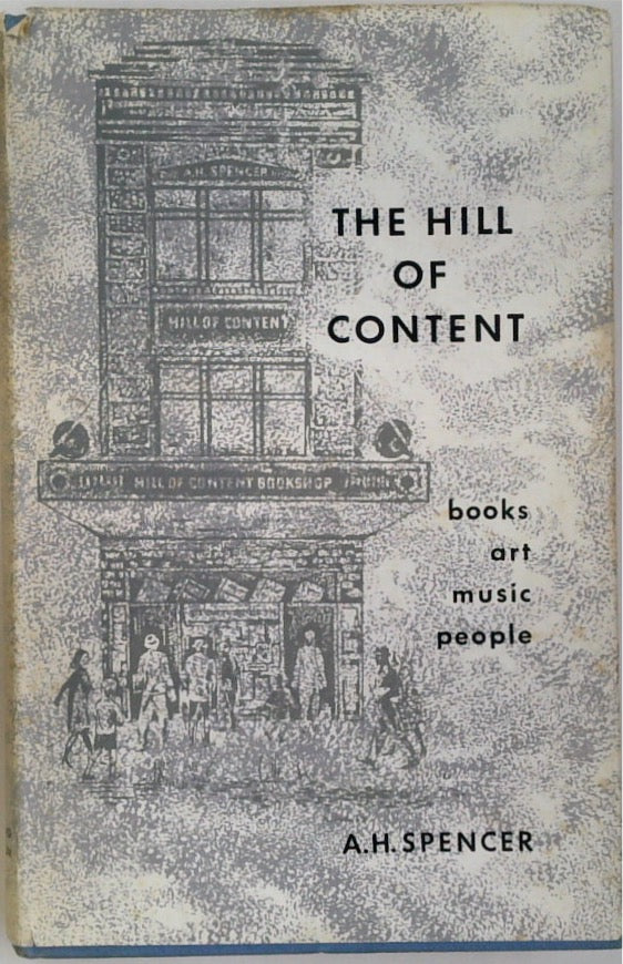 The Hill of Content: Books, Art, Music, People