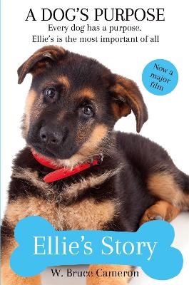 Ellie's Story: A Dog's Purpose