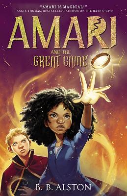 Amari and the Great Game: Amari #2: Volume 2