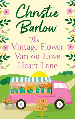 The Vintage Flower Van on Love Heart Lane (Love Heart Lane, Book 14)