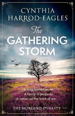 The Gathering Storm: the brand-new Morland Dynasty novel in the