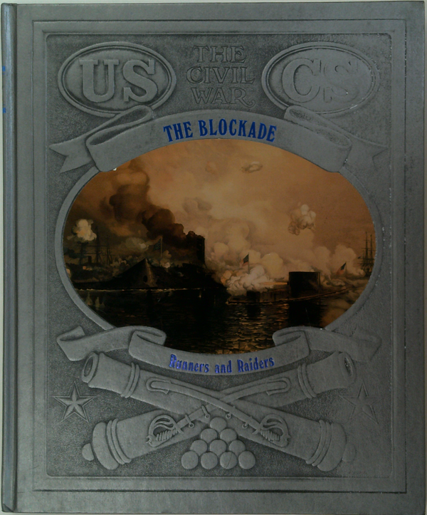 The Blockade: Banners And Raiders