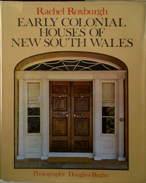 Early Colonial Houses Of New South Wales