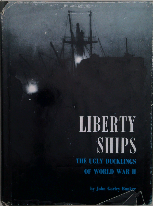 Liberty Ships: The Ugly Ducklings Of World War Ii