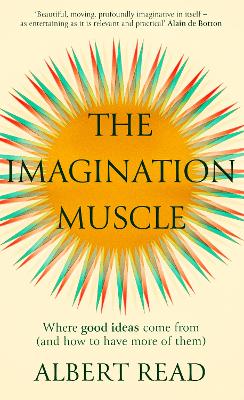 The Imagination Muscle