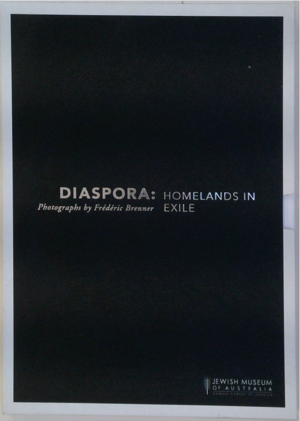 Diaspora: Homelands in Exile - Photographs