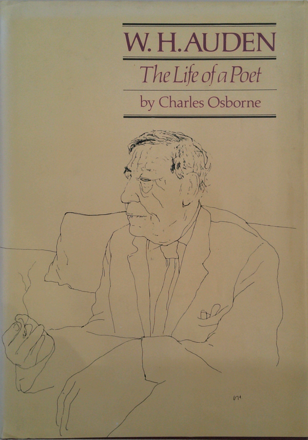 W. H. Auden: The Life Of A Poet