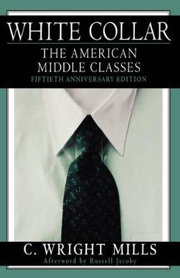 White Collar: The American Middle Classes, Fiftieth Anniversary