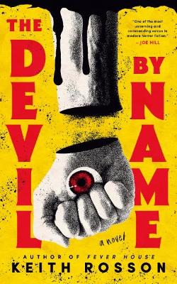 The Devil By Name: Part Two of the Fever House Duology