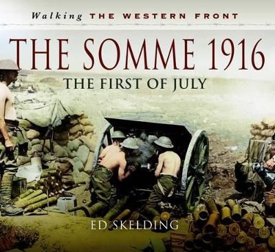 Walking the Western Front: The Somme in Pictures