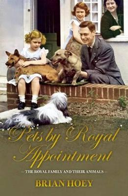 Pets by Royal Appointment: The Royal Family and their animals