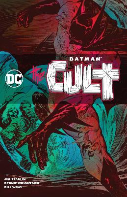 Batman: The Cult: (New Edition)