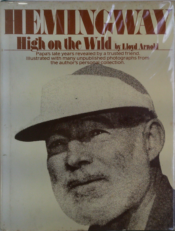 Hemingway: High on the Wild