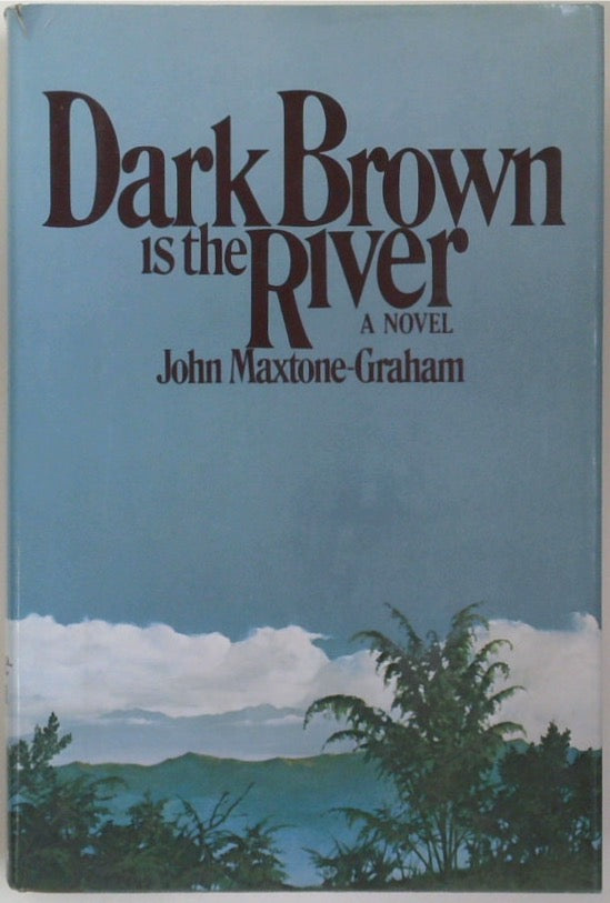 Dark Brown Is The River