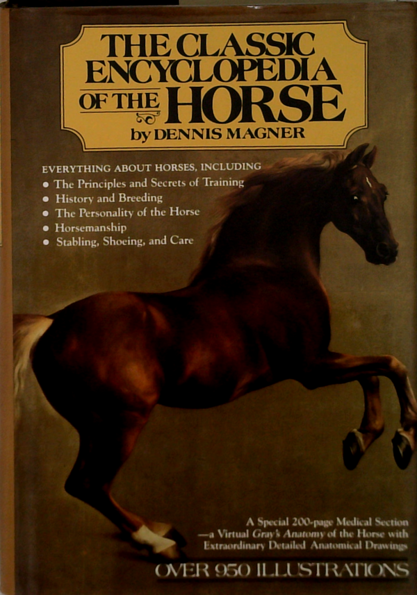 The Classic Encyclopedia Of The Horse
