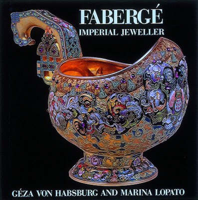 Faberge: Imperial Jeweller