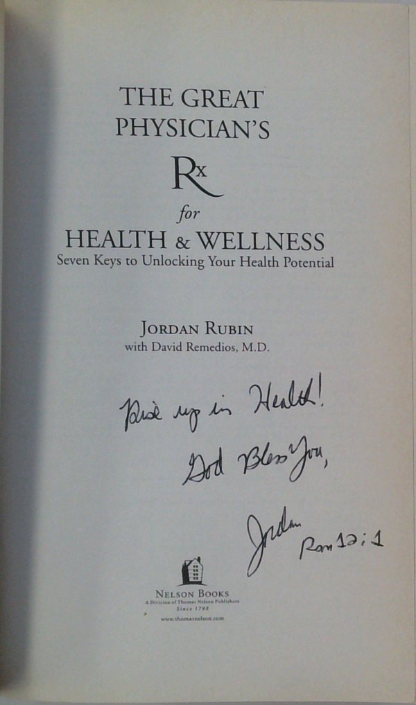 The Great Physician's Rx For Health & Wellness (SIGNED)