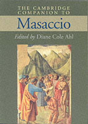 The Cambridge Companion to Masaccio