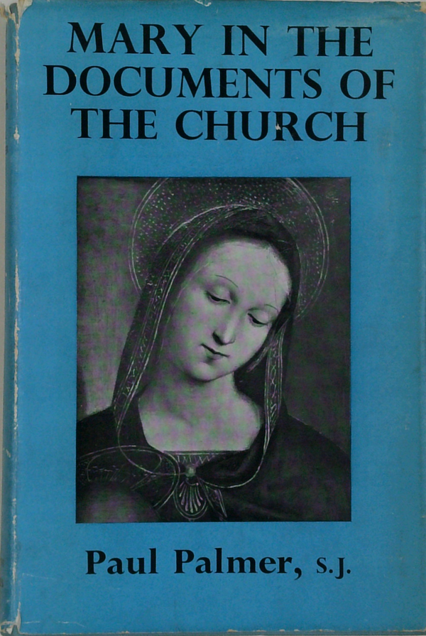 Mary In The Documents Of The Church