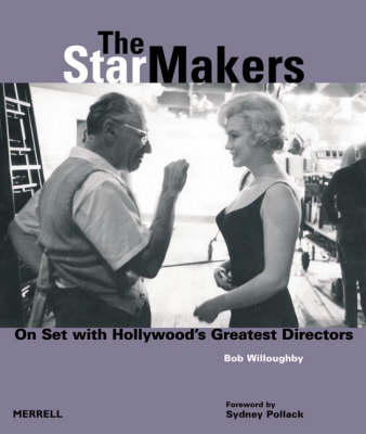 The Star Makers: On Set with Hollywood's Greatest Directors