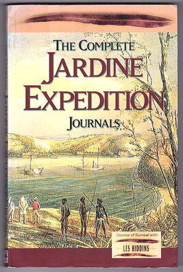 The Complete Jardine Expedition Journals