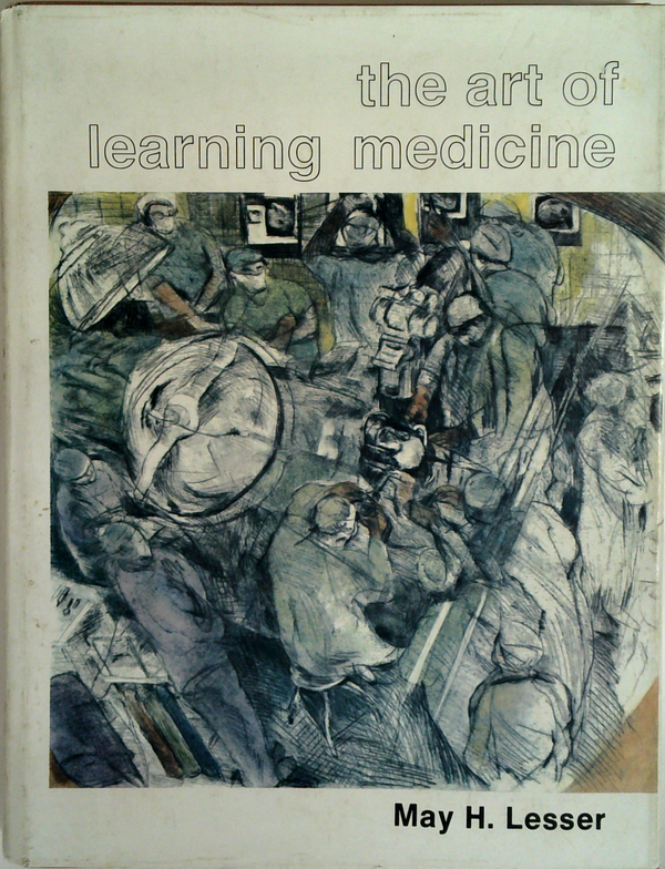 The Art Of Learning Medicine