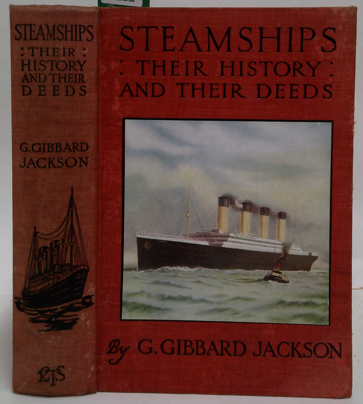 Steamships: Their History And Their Deeds