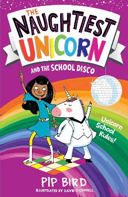 The Naughtiest Unicorn and the School Disco (The Naughtiest Unicorn