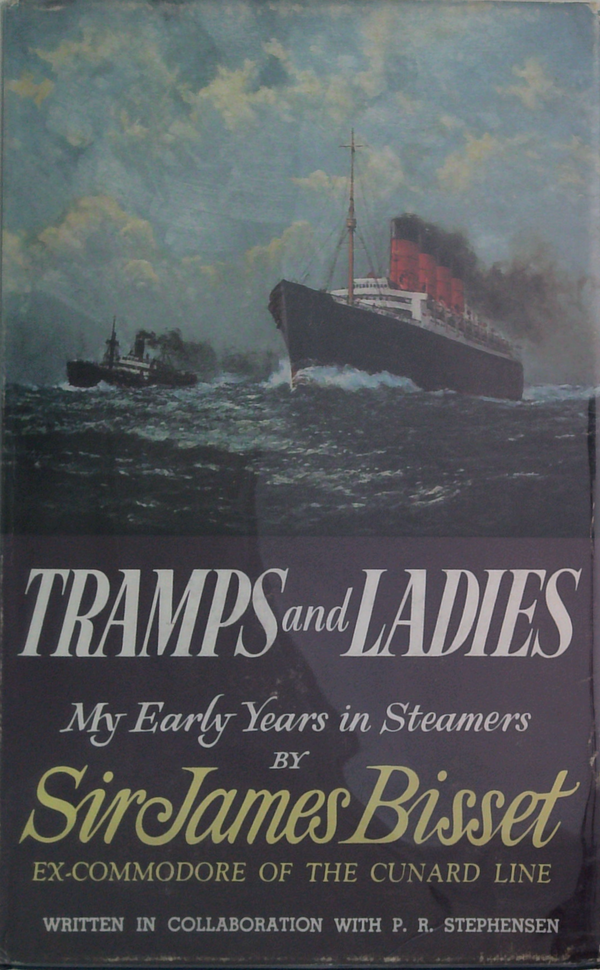 Tramps And Ladies: My Early Years In Steamers (SIGNED)