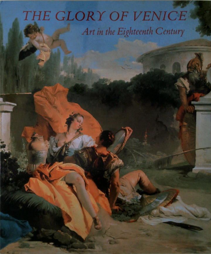 The Glory Of Venice: The Eighteenth Century