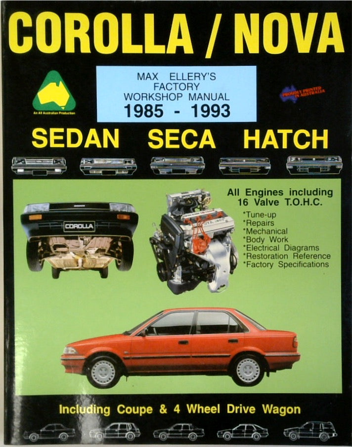 Corolla / Nova : Sedan- Seca- Hatch including Coupe & 4 Wheel Drive Wagon