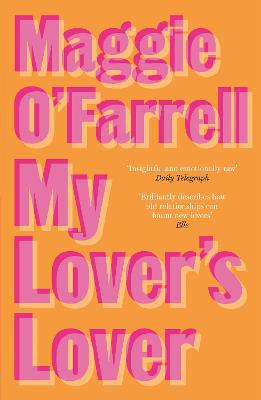 My Lover's Lover: The Sunday Times Bestseller from the Author of