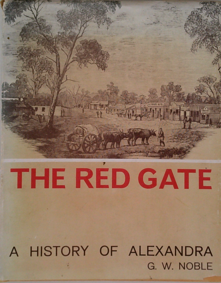 The Red Gate: A History Of Alexandra