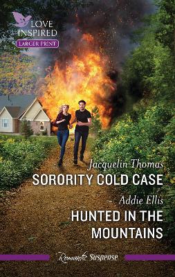 Sorority Cold Case/Hunted In The Mountains