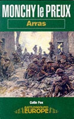 Monchy Le Preux: Arras