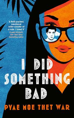 I Did Something Bad: An action packed, laugh-out-loud romantic comedy