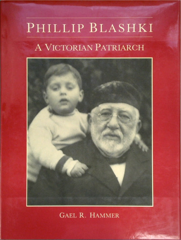 Phillip Blashki: A Victorian Patriarch