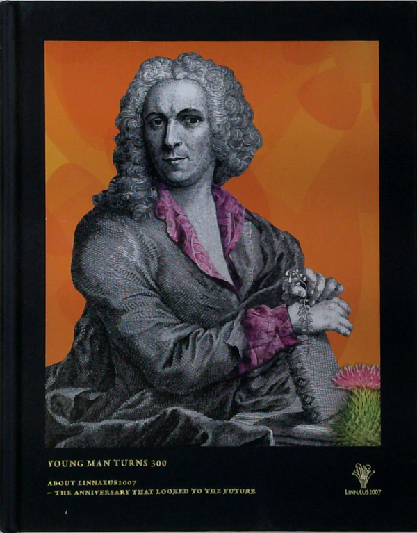Young Man Turns 300 About Linnaeus - The Anniversary That Looked To The Future